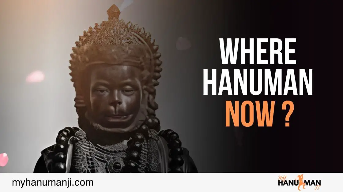 image showing where hanuman now