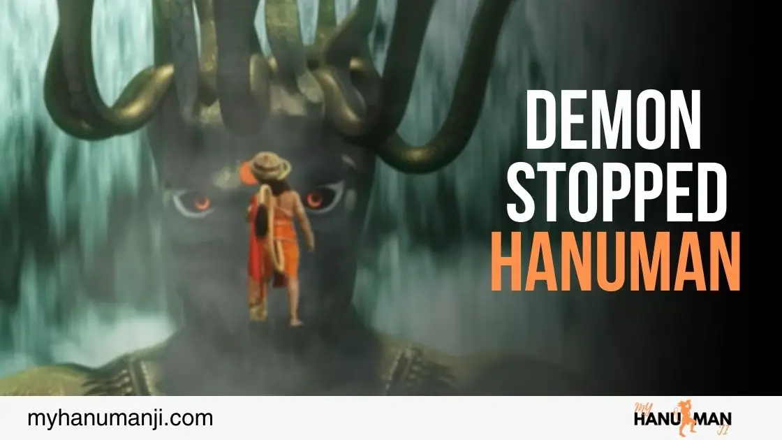 showing the demon stopped hanuman