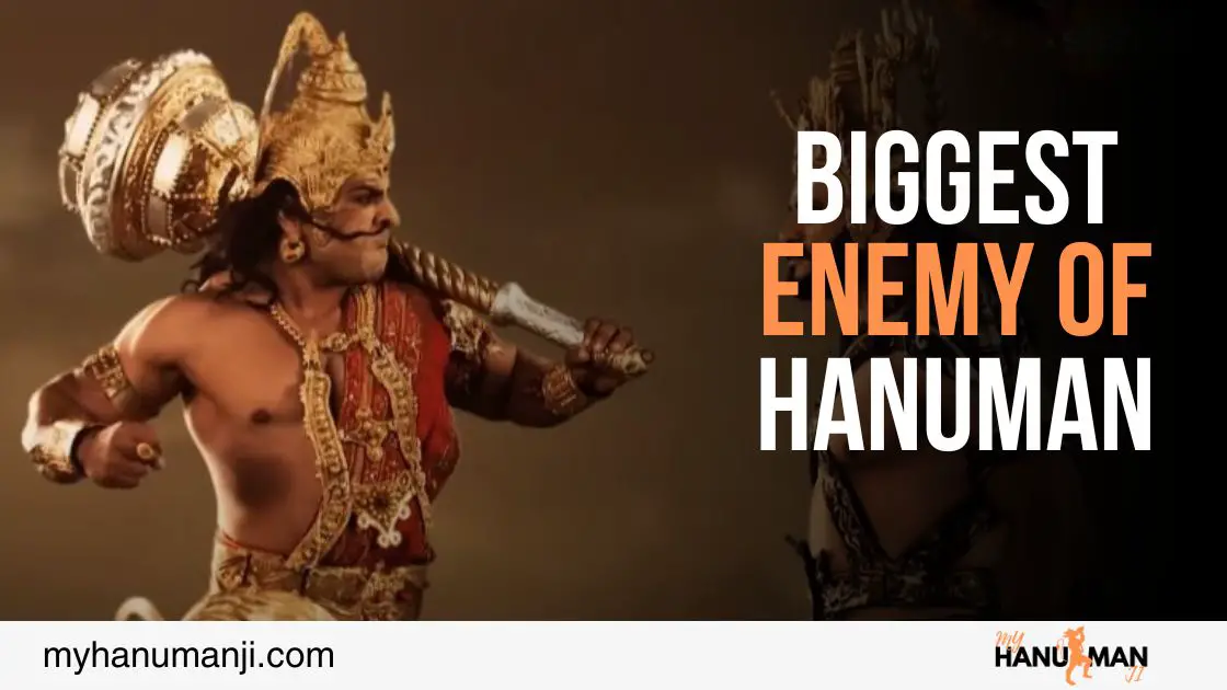 SHOWING BIGGEST ENEMY OF HANUMAN